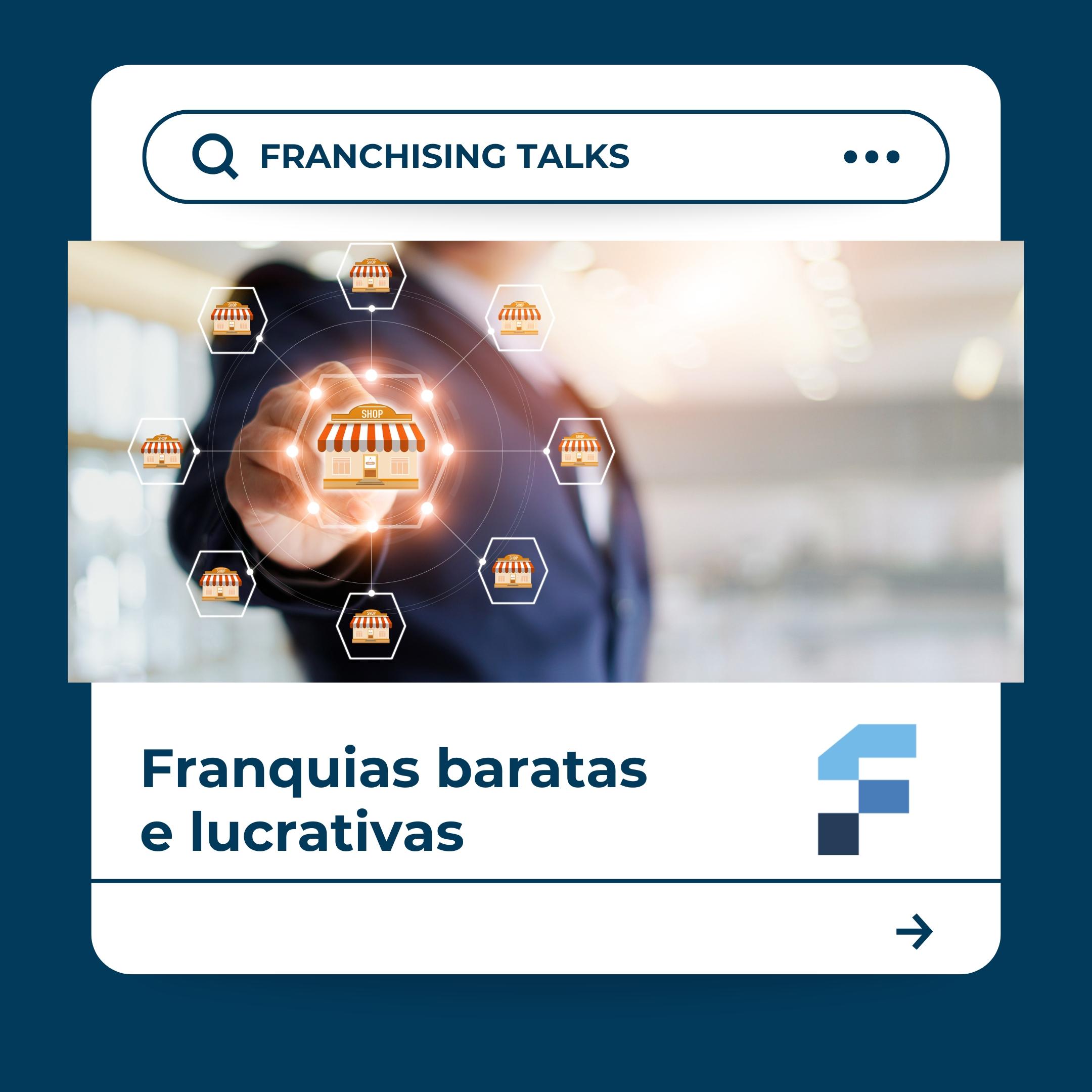 Franquias Baratas e Lucrativas | Sua Porta de Entrada para o Empreendedorismo