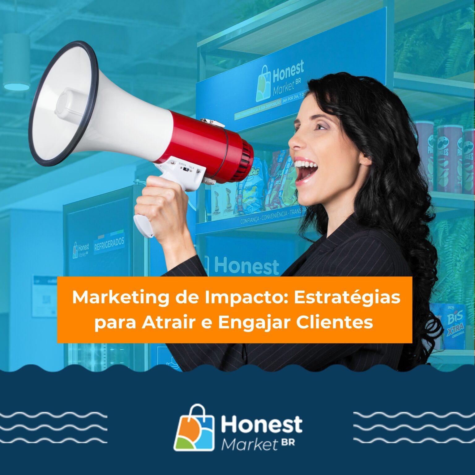 Marketing de Impacto: Estratégias para Atrair e Engajar Clientes